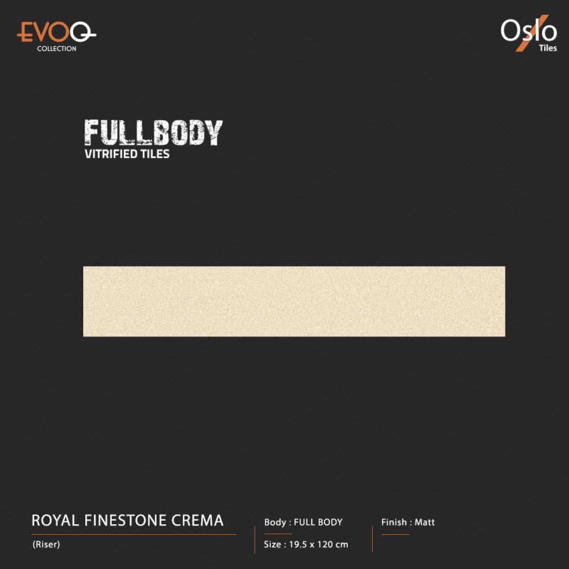 Royal Finestone Crema (EVOQ) Porcelain Tile Stair Design (Riser) Cream Color Size 19.5x120 CM Matt Finish Fullbody